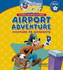 AIRPORT ADVENTURE /AVENTURA NO AEROPORTO: NÍVEL 1