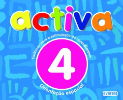 4.ACTIVA: CADERNOS PARA A ESTIMULAÇÃO DA APRENDIZAGEM
