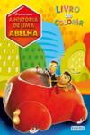 A HISTÓRIA DE UMA ABELHA: LIVRO DE COLORIR