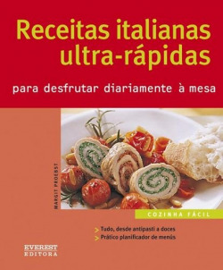 RECEITAS ITALIANAS ULTRA-RÁPIDAS PARA DESFRUTAR DIARIAMENTE È MESA
