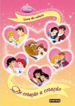 PRINCESAS DISNEY: DE CORAÇÃO A CORAÇÃO: LIVRO DE COLORIR
