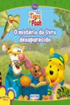 OS MEUS AMIGOS TIGRE E POOH: O MISTÉRIO DO LIVRO DESAPARECIDO