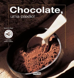 CHOCOLATE, UMA PAIXÃO!