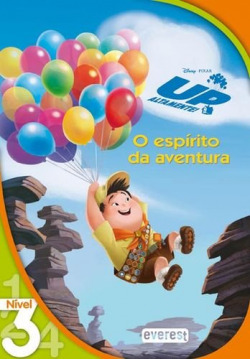 UP / ALTAMENTE: O ESPÍRITO DA AVENTURA: LEITURA NÍVEL 3