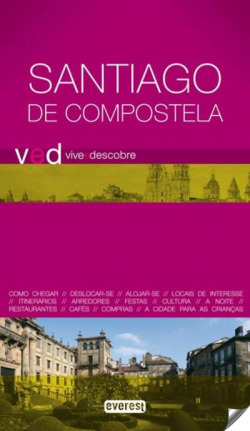 VIVE E DESCOBRE SANTIAGO DE COMPOSTELA