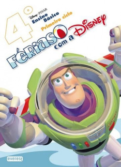 FÉRIAS COM A DISNEY 4º: ENSINO BÁSICO: PRIMEIRO CICLO