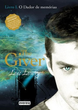 O DADOR DE MEMÓRIAS: LIVRO I: ôTHE GIVERö