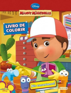 MANNY MÃOZINHAS: NÓS CONSERTAMOS! LIVRO DE COLORIR