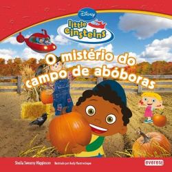 LITTLE EINSTEINS: O MISTÉRIO DO CAMPO DE ABÓBORAS