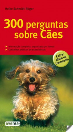 300 PERGUNTAS SOBRE CÃES