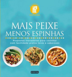 MAIS PEIXE MENOS ESPINHAS