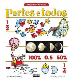 SIMPLESMENTE MATEMÁTICA: PARTES E TODOS