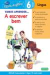 VAMOS APRENDER..: A ESCREVER BEM: 6 ANOS: LÍNGUA