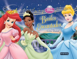 PRINCESAS DISNEY: BAILES ENCANTADOS
