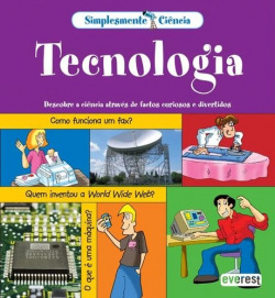 SIMPLESMENTE CIÊNCIA: TECNOLOGIA