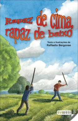 RAPAZ DE CIMA, RAPAZ DE BAIXO