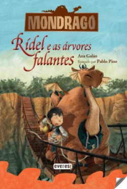 MONDRAGÓ: RÍDEL E AS ÁRVORES FALANTES: LIVRO 2