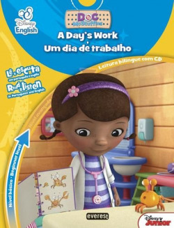 DISNEY ENGLISH: DOUTORA BRINQUEDOS / DOC MCSTUFFINS: A DAYÆS WORK / UM DIA DE TRABALHO: NIVEL BÁSICO