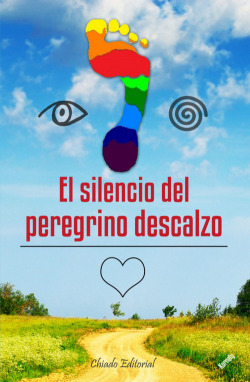 El silencio del peregrino descalzo