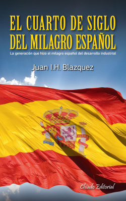 El cuarto de siglo del milagro español