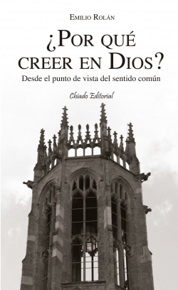 ¿Por qué creer en Dios?