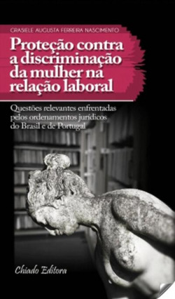 Proteçao contra discriminaçao mulher relaçao laboral