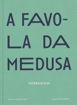 A FAVOLA DA MEDUSA HERBARIUM