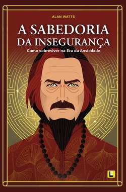 A SABEDORIA DA INSEGURANÇA