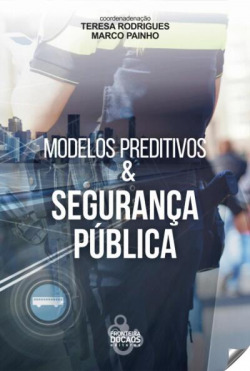 modelos preditivos & segurança publica