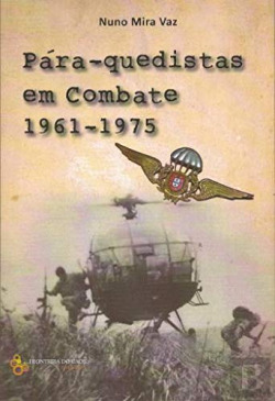 PÁRA-QUEDISTAS EM COMBATE 1961-1975