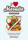 I Love Marmita
