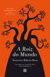 A Raiz do Mundo