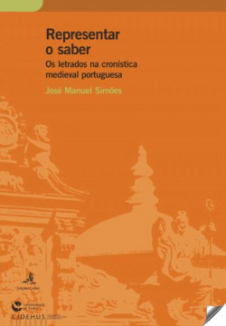 REPRESENTAR O SABER. OS LEATRADOS NA CRONISTICA MEDIEVAL