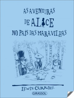 AS AVENTURAS DE ALICE NO PAIS DAS MARAVILHAS