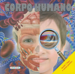 CORPO HUMANO - INCLUI 1 LUPA E VARIAS JANELAS
