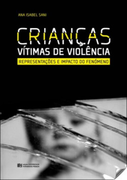 CRIANçAS VITIMAS DE VIOLÊNCIA