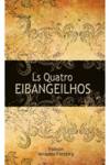 QUATRO EIBANGEILHOS (LS) MD 450 - MIRANDÊS