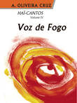 Haï Cantos Voz de Fogo IV