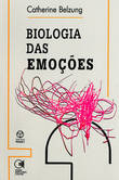 Biologia das Emoções