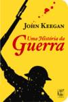 Uma História da Guerra (Ed. Económica)