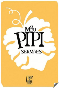 Meu Pipi - Sermões (O)