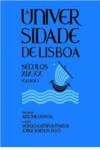 Universidade de Lisboa, Séculos XIX-XX - Vol. I e II (A)