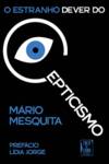 Estranho Dever do Cepticismo (O)