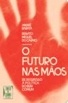 Futuro nas Mãos (O)