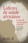 Líderes de Saúde Africanos