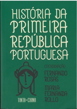 HISTORIA DA PRIMEIRA REPÚBLICA PORTUGUESA