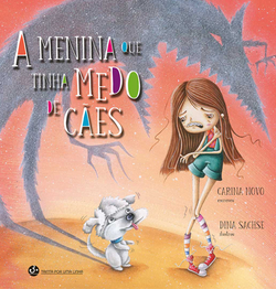 A Menina que tinha Medo de Cães