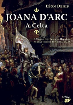 JOANA DÆARC: A CELTA