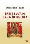 BREVE TRATADO DA RAZÃO JURÍDICA