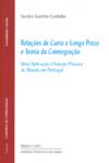Relações de Curto e Longo Prazo e Teoria da Cointegração - Uma Aplicação à Função Procura de Moeda e